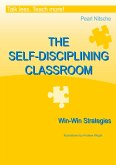 THE SELF-DISCIPLINING CLASSROOM - Win-Win Strategies