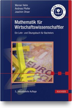 Mathematik für Wirtschaftswissenschaftler - Helm, Werner;Pfeifer, Andreas;Ohser, Joachim