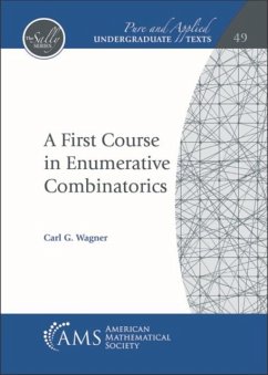 First Course in Enumerative Combinatorics - Wagner, Carl G.