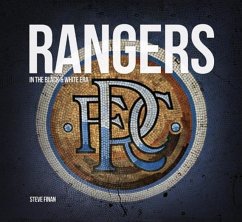 Rangers In The Black & White Era - Finan, Steve