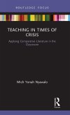 Teaching in Times of Crisis Teaching in Times of Crisis