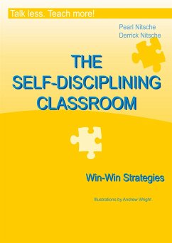 THE SELF-DISCIPLINING CLASSROOM - Win-Win Strategies - Nitsche, Pearl