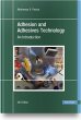 Adhesion and Adhesives Technology 4e - Bild 1