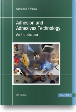 Adhesion and Adhesives Technology - Pocius, Alphonsus V.