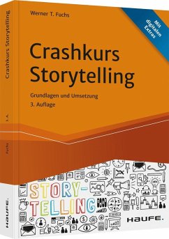 Crashkurs Storytelling - Fuchs, Werner T.