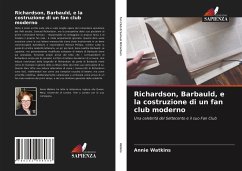 Richardson, Barbauld, e la costruzione di un fan club moderno - Watkins, Annie