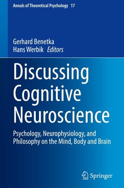 Discussing Cognitive Neuroscience - Benetka, Gerhard;Werbik, Hans