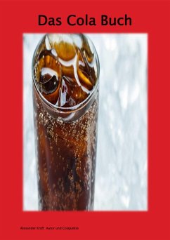 Das Cola Buch (eBook, ePUB) - Kraft, Alexander