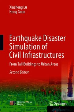 Earthquake Disaster Simulation of Civil Infrastructures (eBook, PDF) - Lu, Xinzheng; Guan, Hong