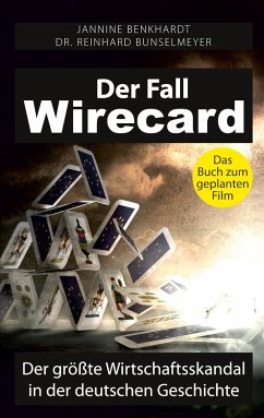 Der Fall Wirecard - Bunselmeyer, Dr. Reinhard;Benkhardt, Jannine