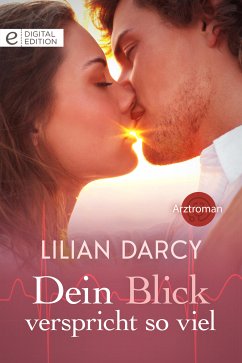 Dein Blick verspricht so viel (eBook, ePUB) - Darcy, Lilian