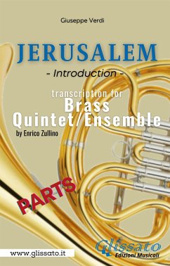 Jerusalem - Brass Quintet/Ensemble (parts) (fixed-layout eBook, ePUB) - Verdi, Giuseppe; Zullino, Enrico