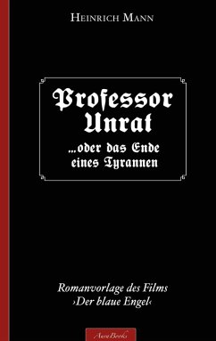Heinrich Mann: Professor Unrat (eBook, ePUB)