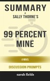 99 Percent Mine: A Novel by Sally Thorne (Discussion Prompts) (eBook, ePUB)