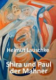 Shira und Paul der Mahner (eBook, ePUB)