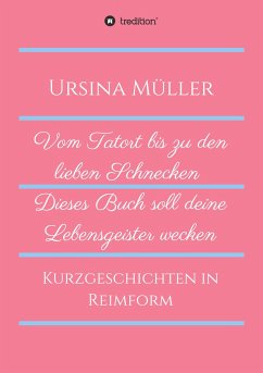 Vom Tatort bis zu den lieben Schnecken - Müller, Ursina