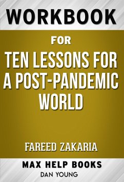 Workbook for Ten Lessons for a Post-Pandemic World by Fareed Zakaria (eBook, ePUB) - Workbooks, MaxHelp