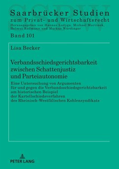 Verbandsschiedsgerichtsbarkeit zwischen Schattenjustiz und Parteiautonomie - Becker, Lisa Dorothee