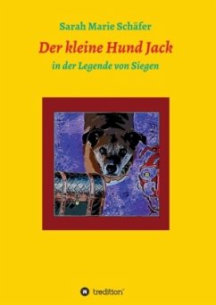 Der kleine Hund Jack - Schäfer, Sarah Marie