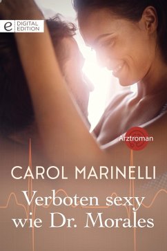 Verboten sexy wie Dr. Morales (eBook, ePUB) - Marinelli, Carol