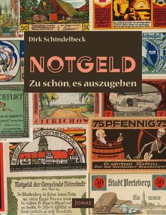 NOTGELD - Schindelbeck, Dirk