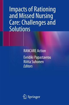 Impacts of Rationing and Missed Nursing Care: Challenges and Solutions