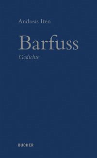 Barfuss - Iten, Andreas
