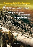 Antequera, 1808-1812. De la crisis del Antiguo Régimen a la Ocupación Napoleónica (eBook, ePUB)