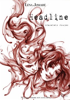 Headline - Tome 1 (eBook, ePUB) - Jomahé, Léna