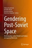 Gendering Post-Soviet Space (eBook, PDF)