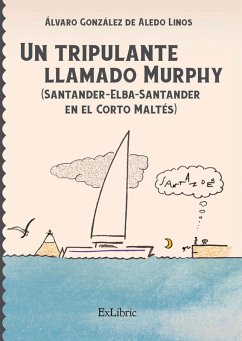 Un tripulante llamado Murphy (eBook, ePUB) - González de Aledo Linos, Álvaro