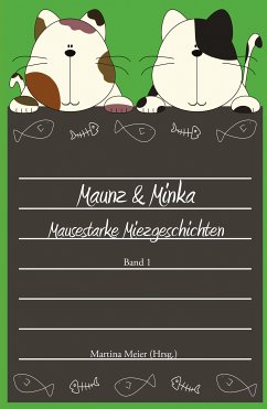 Maunz & Minka (eBook, ePUB) - Meier, Martina