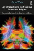An Introduction to the Cognitive Science of Religion (eBook, PDF)