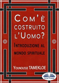 Com'È Costruito L'Uomo? (eBook, ePUB) - Tamekloe, Younousse