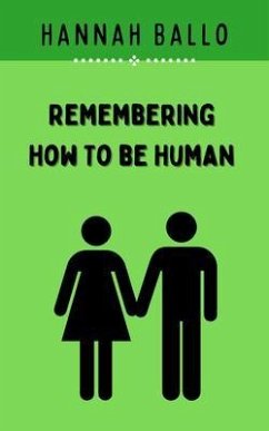 Remembering How to be Human (eBook, ePUB) - Ballo, Hannah