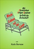 Mein Leben auf der Liege (eBook, ePUB)