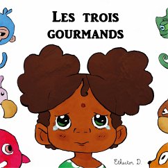 Les Trois Gourmands (eBook, PDF)