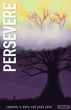 Cover Persevere: Comfort and Hope for Dark Days (eBook, ePUB)
