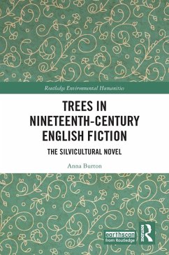 Trees in Nineteenth-Century English Fiction (eBook, PDF) - Burton, Anna