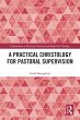 A Practical Christology for Pastoral... - Bild 1