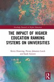The Impact of Higher Education Ranking Systems on Universities (eBook, PDF) The Impact of Higher Education Ranking Systems on Universities (eBook, PDF)
