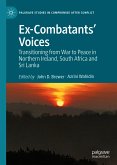 Ex-Combatants&quote; Voices (eBook, PDF)