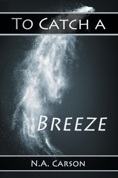 Cover To Catch a Breeze (Elemental, #3) (eBook, ePUB)