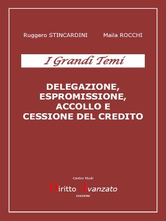 Delegazione, espromissione, accollo e cessione del credito (eBook, ePUB) - Stincardini, Ruggero; Rocchi, Maila