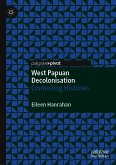 West Papuan Decolonisation (eBook, PDF)