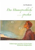 Das Unaussprechliche .... sprechen (eBook, ePUB)