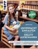 Unverpackt einkaufen - Kreativ aufbewahren (eBook, ePUB)