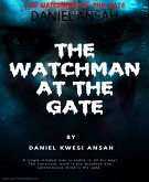 THE WATCHMAN AT THE GATE (eBook, ePUB)