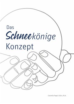 Das Schneekönige Konzept (eBook, ePUB)