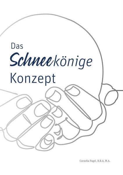 Das Schneekönige Konzept (eBook, ePUB)